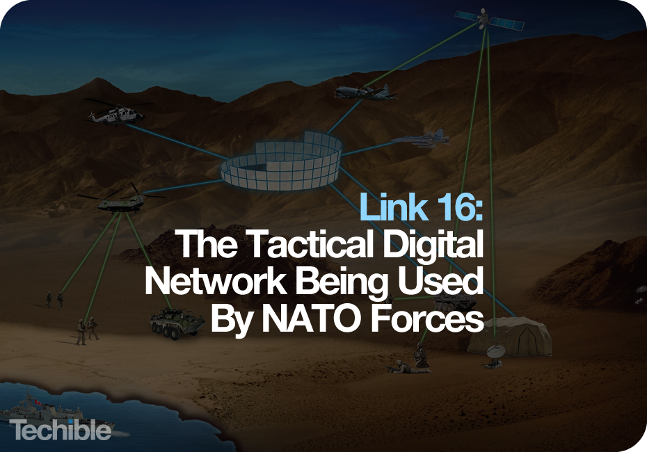 Link 16: The Tactical Digital Network Being Used By NATO Forces
