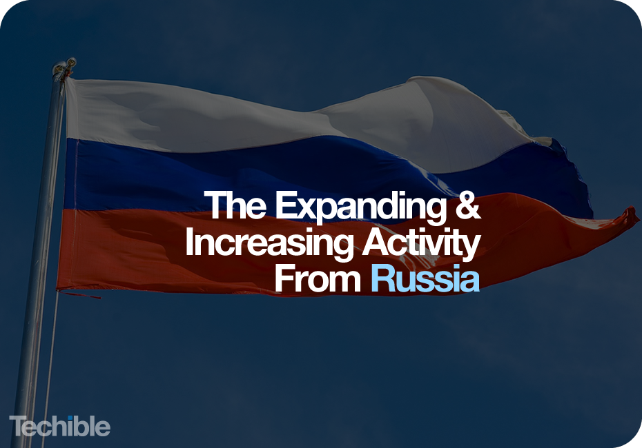The Expanding & Increasing Activity From Russia