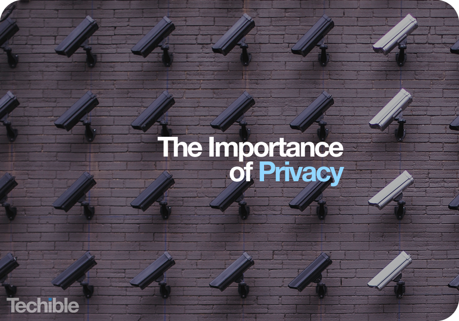 The Importance of Privacy