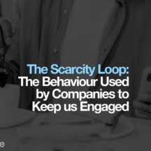 Techible - The Scarcity Loop: The Behaviour Used by Companies to Keep us Engaged